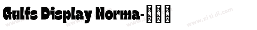 Gulfs Display Norma字体转换